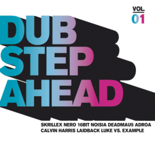 Dubstep Ahead! Vol. 1