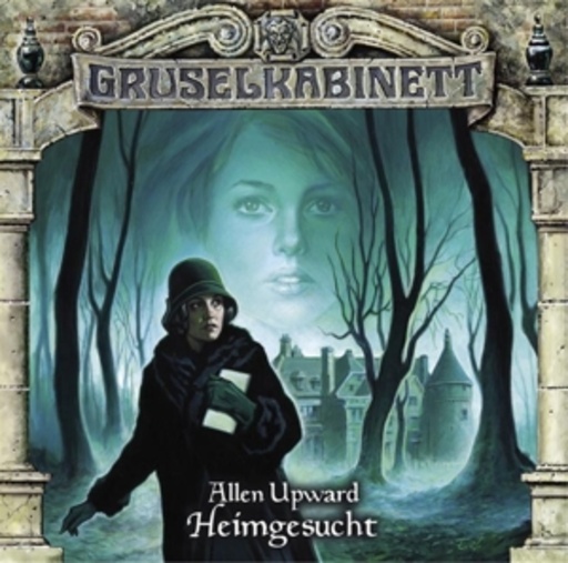 Diverse – Gruselkabinett - Heimgesucht