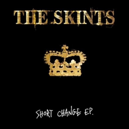 The Skints – Short Change EP