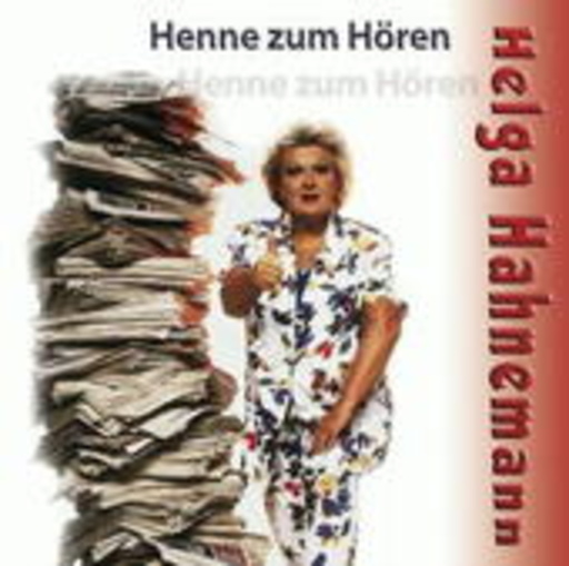 Helga Hahnemann – Henne zum Hören