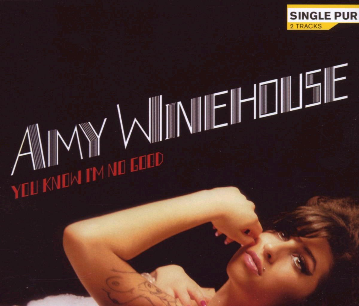 Amy Winehouse – You Know I'm No Good