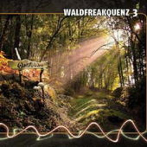 Diverse – Waldfreakquenz 3
