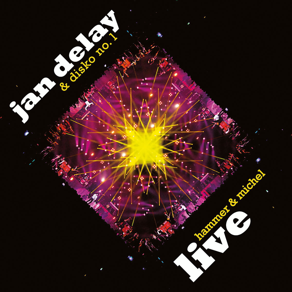 Jan Delay – Hammer & Michel - Live