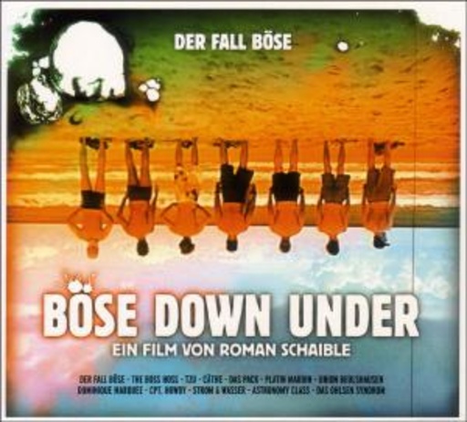 Diverse – Böse Down Under - Der Fall Böse