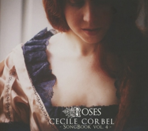Cecile Corbel – Song Book Vol.4 Roses