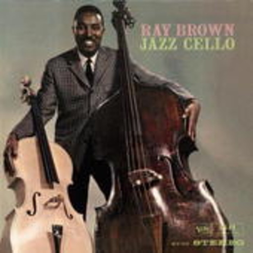 Ray Brown – Jazz Cello (LPR-Series/96 kHz/24-bit Digital Remastering)