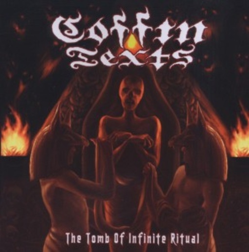 Coffin Texts – The Tomb Of The Infinite Ritual