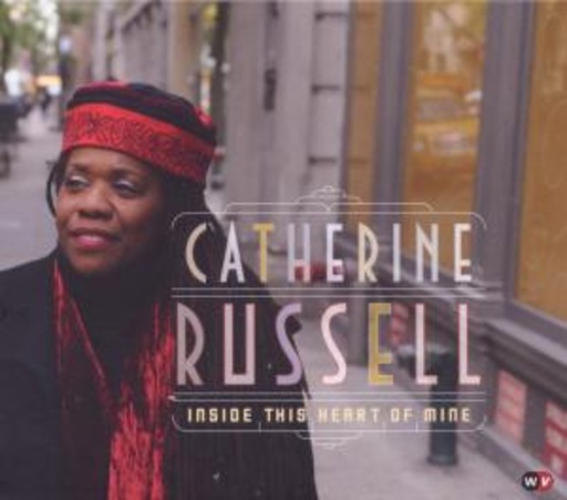 Catherine Russell – Inside This Heart Of Mine