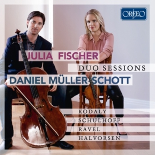 Julia Fischer & Daniel Müller-Schott – Duo Sessions