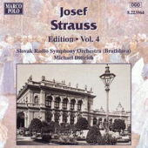 Slovak Radio Symphony Orchestra Bratislava – Märsche, Polkas & Walzer (Josef Strauss-Edition, Vol. 4)