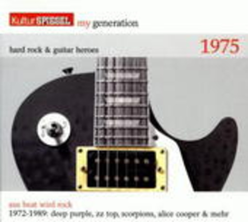 Diverse – Kultur Spiegel: My Generation - Hard Rock & Guitar Heroes