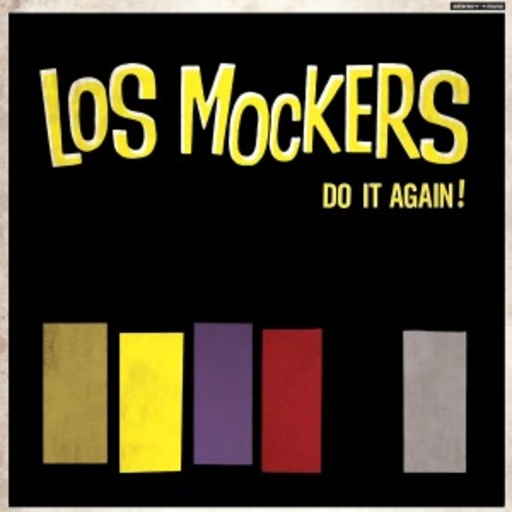 Los Mockers – Do It Again