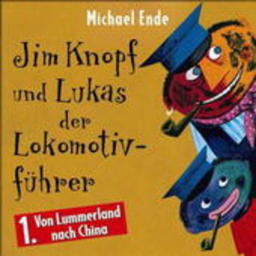 Michael Ende – Jim Knopf und Lukas 1