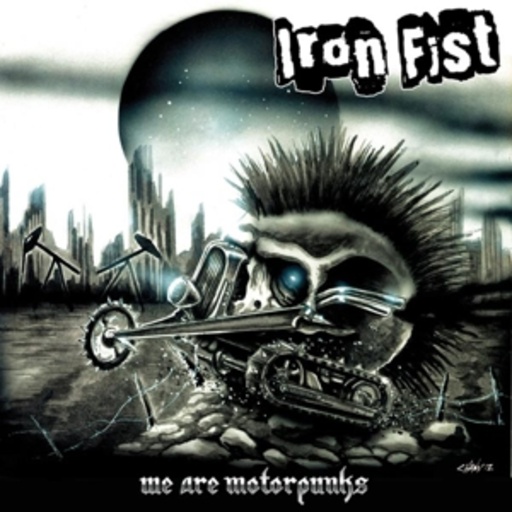 Iron Fist – We Are Motorpunks