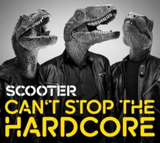 Scooter – Can't Stop The Hardcore