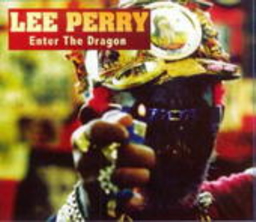 Lee Perry – Enter The Dragon