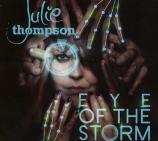 Julie Thompson – Eye Of The Storm