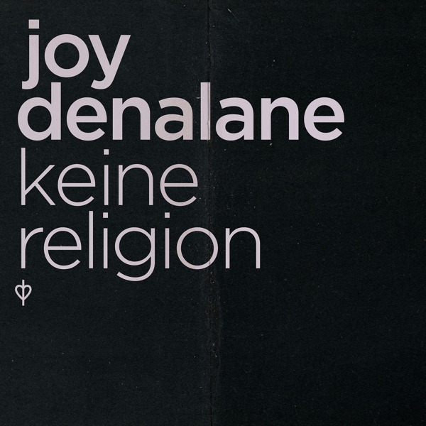 Joy Denalane – Keine Religion