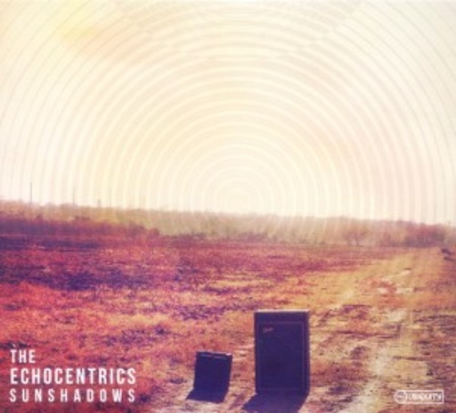 The Echocentrics – Sunshadows