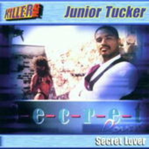 Junior Tucker – Secret Lover