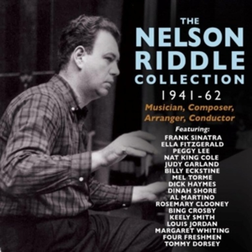 The Nelson Riddle Collection 1941-62