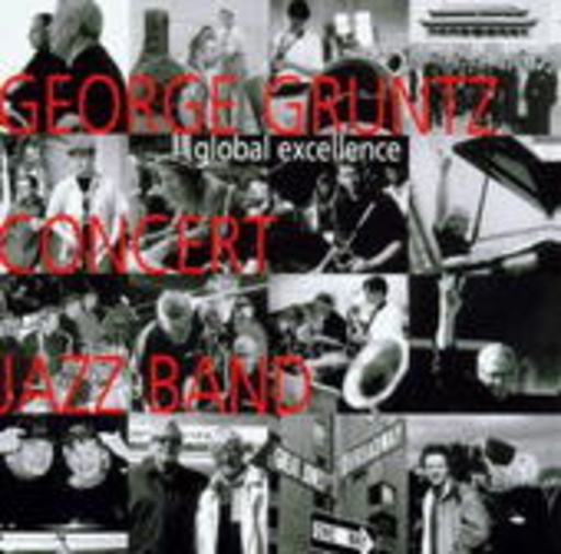 George Gruntz Concert Jazz Band – Global Excellence