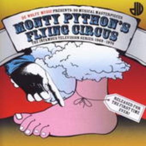Monty Python – Monty Pythons Flying Circus - The Unreleased TV Soundtrack 1969-1974