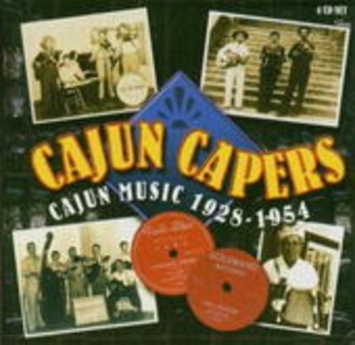 Diverse – Cajun Capers - Cajun Music 1928-1954