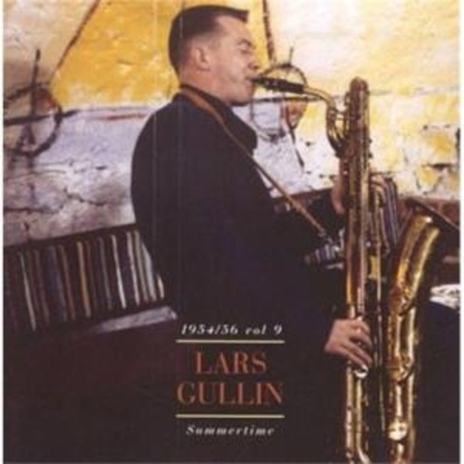 Lars Gullin – Summertime - Vol. 9: 1954-56