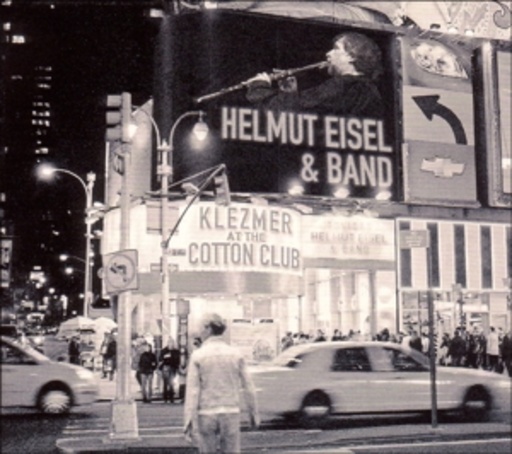 Helmut Eisel & Band – Klezmer At The Cotton Club
