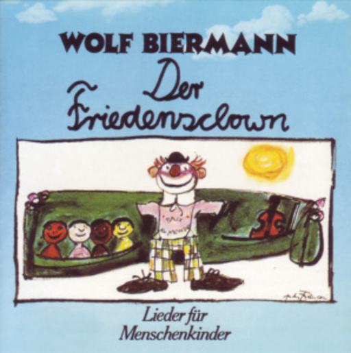 Wolf Biermann – Der Friedensclown