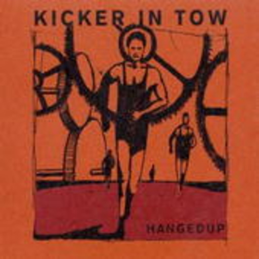 Hangedup – Kicker In Tow