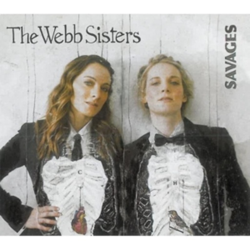 The Webb Sisters – Savages