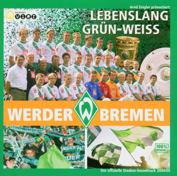 Diverse – Lebenslang Grün-Weiss - Werder Bremen