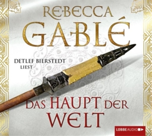 Rebecca Gablé – Das Haupt der Welt