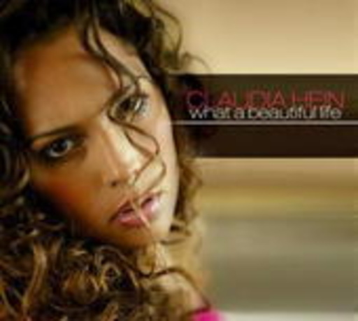 Claudia Hein – What A Beautiful Life
