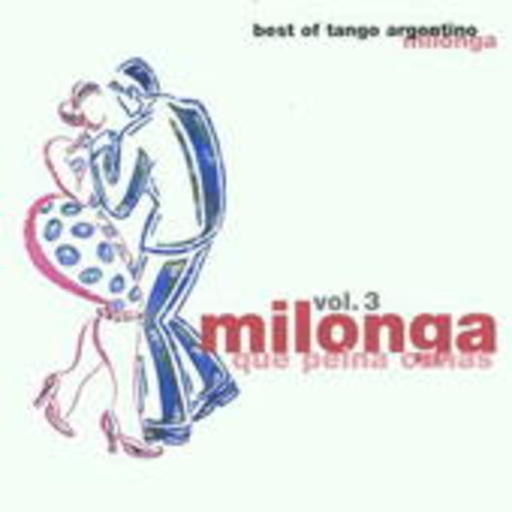 Diverse – Milonga Vol. 3 - Milonga Que Peina Canas