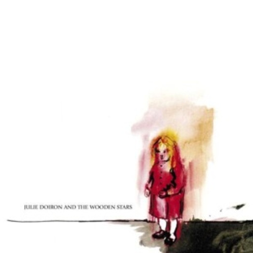 Julie Doiron & The Woooden Stars – Julie Doiron & The Wooden Stars