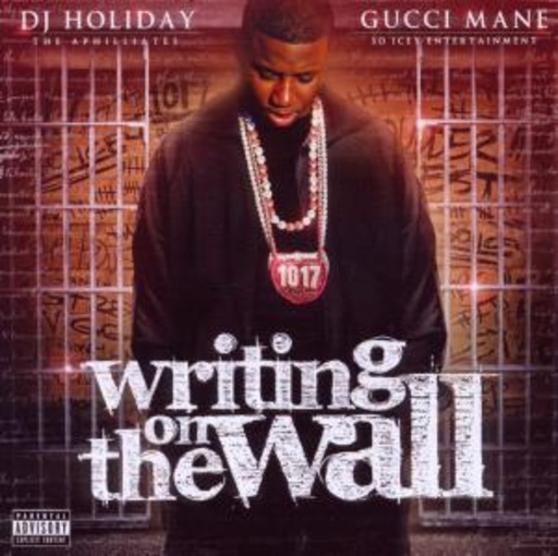 Gucci Mane – Writing On The Wall