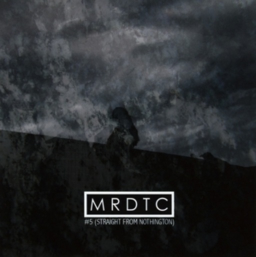 MRDTC – # 5 (Straight From Nothington)