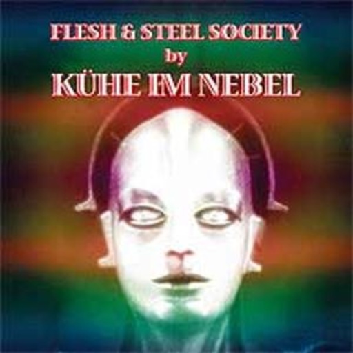 Kühe im Nebel – Flesh & Steel Society