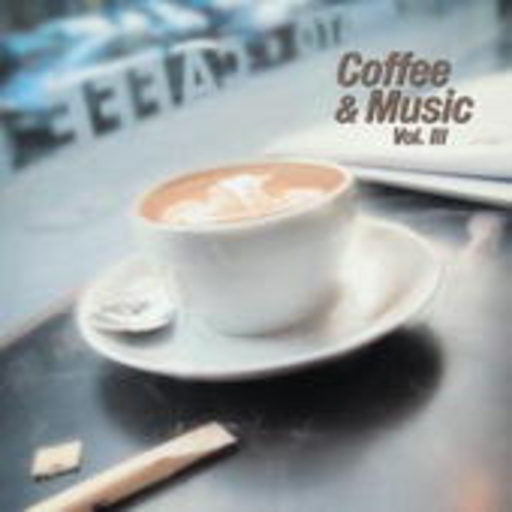 Diverse – Coffee & Music Vol. 3
