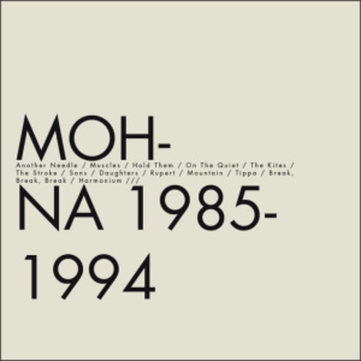 Mohna – 1985-1994