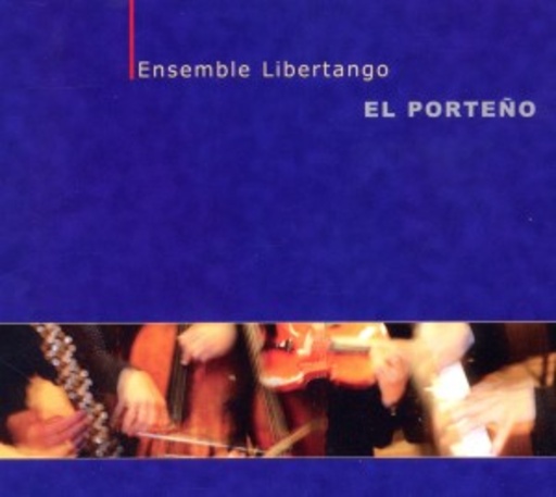 Ensemble Libertango – El Porteno