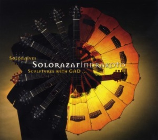 Solorazaf – Solonaives/Sculptures With GAD