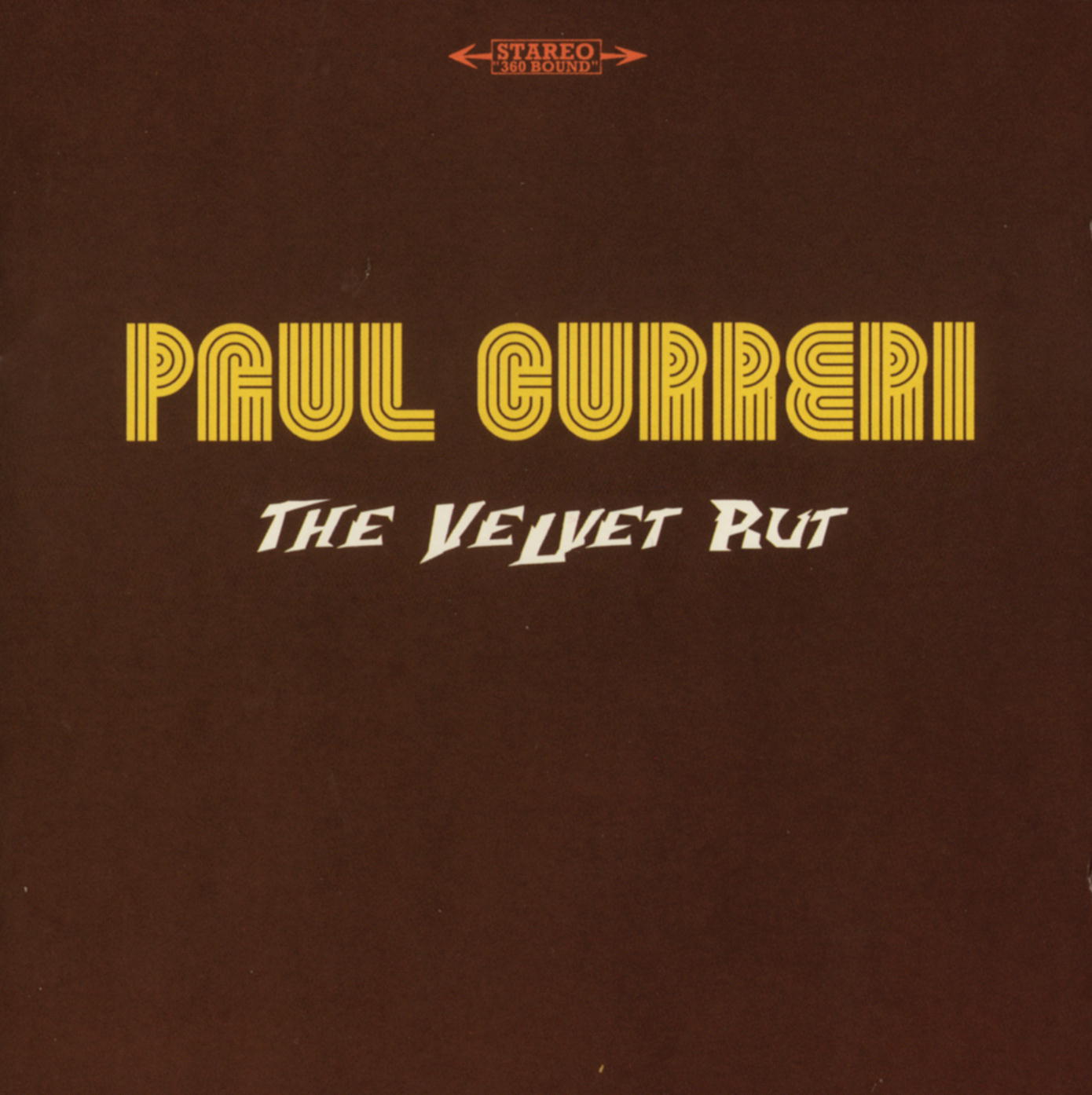 Paul Curreri – The Velvet Rut