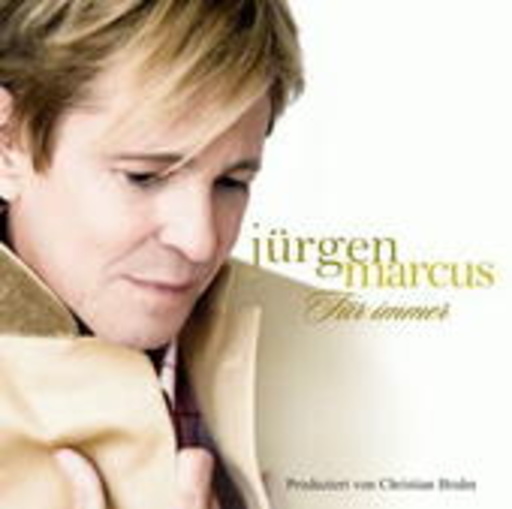 Jürgen Marcus – Für immer