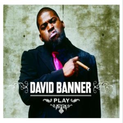 David Banner – Play