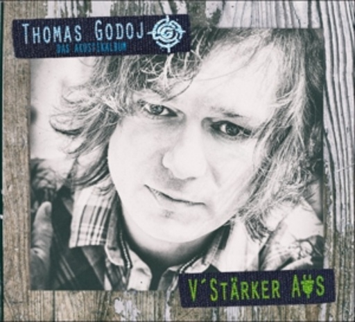 Thomas Godoj – V' stärker aus - Das Akustikalbum