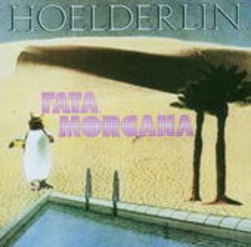 Hoelderlin – Fata Morgana